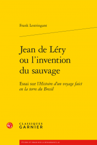Jean de Léry ou l'invention du sauvage